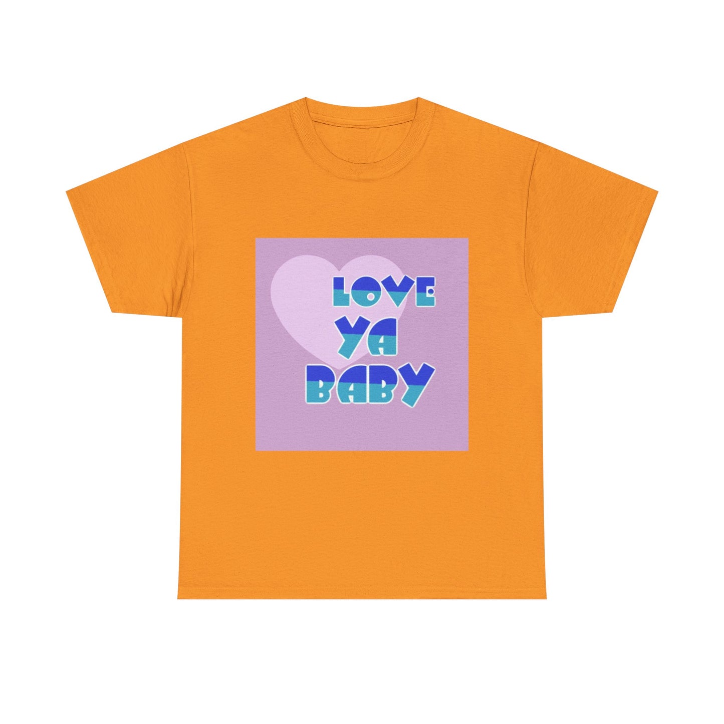 Love Ya Baby Unisex Heavy Cotton Tee - Cute Casual Wear for Loved Ones